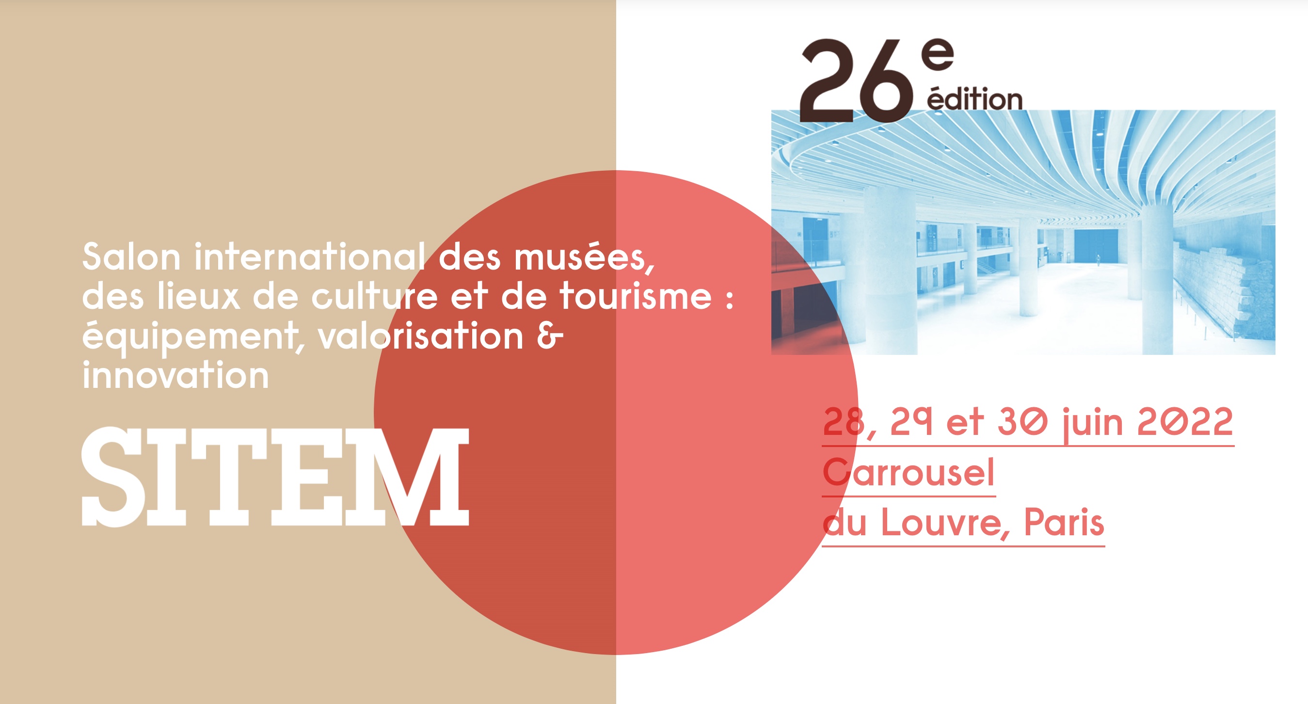 Retrouvez-nous au SITEM 2022 : 28, 29 et 30 juin au Carrousel du Louvre
